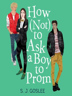 cover image of How Not to Ask a Boy to Prom